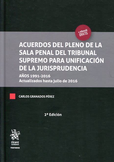 Libro Acuerdos Del Pleno De La Sala Penal Del Tribunal Supremo Para