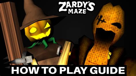 Zardy S Maze How To Play Guide For Every Enemy YouTube