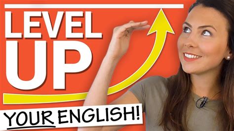 How To Take YOUR English To The Next Level YouTube