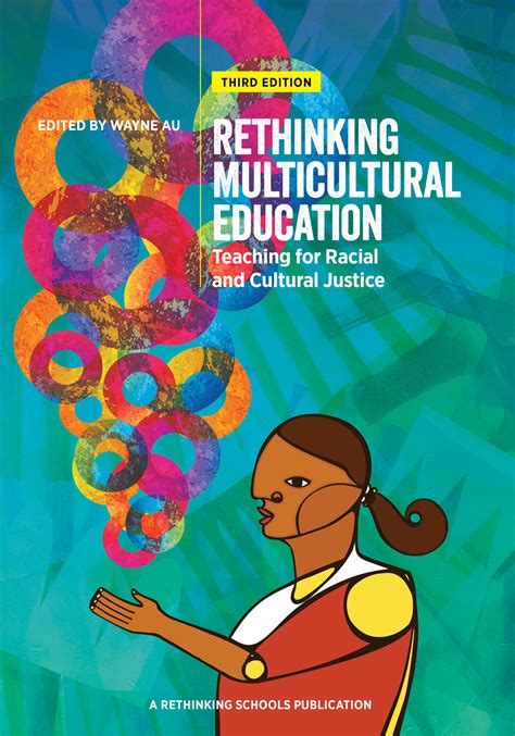 Rethinking Multicultural Education 3rd Edition Rethinking Schools