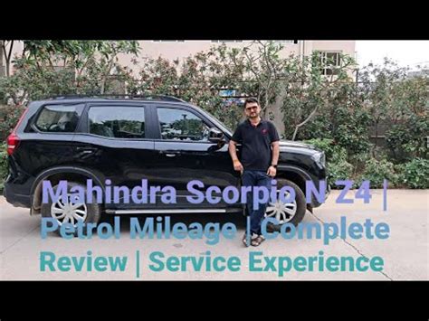 MAHINDRA SCORPIO N Z4 Petrol Is Scoripio Worth Buying Scorpion