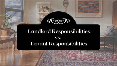 What Are Landlord Responsibilities Vs Tenant Responsibilities