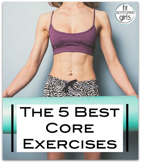 The 5 Best Core Exercises Fit Bottomed Girls