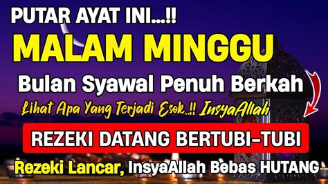 Putar Dzikir Ini Dzikir Mustajab Malam Syawal Insyaallah