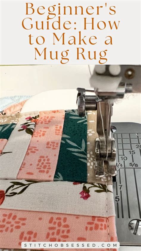 The Beginner S Guide How To Make A Mug Rug On A Sewing Machine