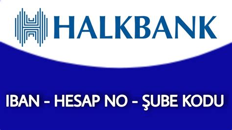 Iban Numaras Hesap Numaras Ube Kodu Renme Halkbank Youtube