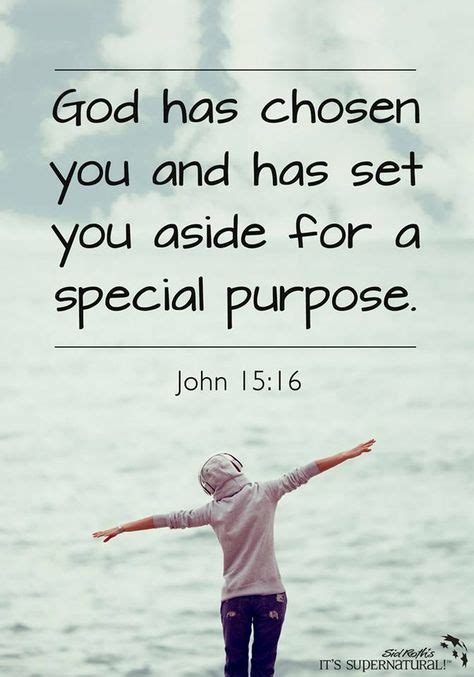 John 1516 You Did Not Choose Me But I Chose You And Appointed You So