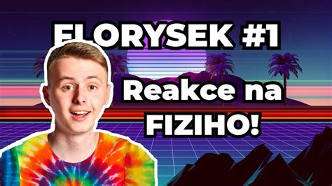 Reakce Na Fiziho YouTube