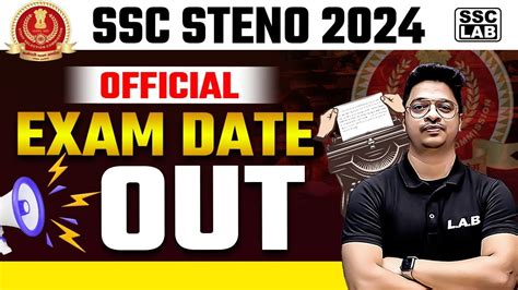 SSC Stenographer Exam Date 2024 Out SSC Steno Exam Date 2024 SSC