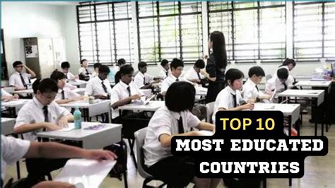 Top 10 Most Educated Countries In The World Youtube