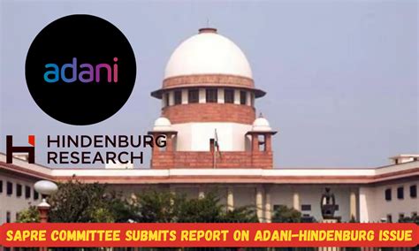 Supreme Court Appointed Sapre Committee Submits Report On Adani