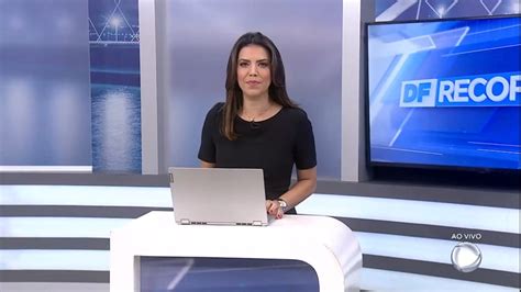 Assista à íntegra Do Df Record Desta Quinta Feira 16 Brasília R7 Df Record