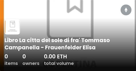 Libro La Citta Del Sole Di Fra Tommaso Campanella Frauenfelder Elisa