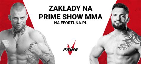 Prime Show Mma Kiedy Si Odb Dzie Karty Walk Legalny Bukmacher