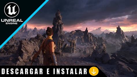 C Mo Descargar E Instalar Unreal Engine Youtube