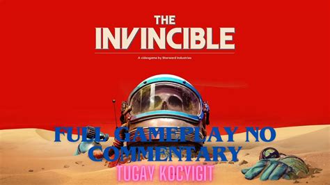 The Invincible Gameplay Walkthrough No Commentary Youtube