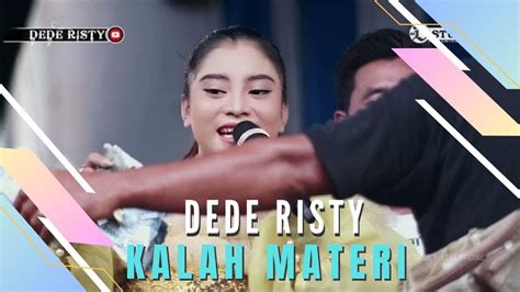 KALAH MATERI Voc DEDE RISTY I LIVE MUSIC DEDE RISTY GANJENE PANTURA I