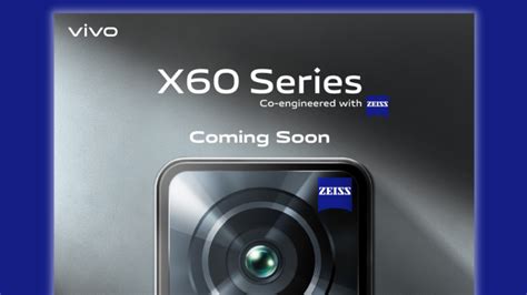 Vivo X60 Series With ZEISS Coming To The Philippines