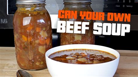 How To Can Beef Vegetable Soup Easy Delicious Pressure Canning Recipe