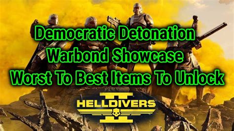 Democratic Detonation Warbond Showcase Ranking The Worst To Best New