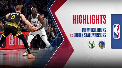 Milwaukee Bucks Golden State Warriors Highlights FPT Play