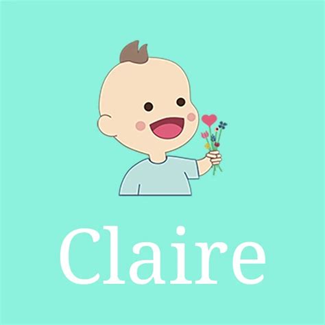 Girls Name Claire First Names With Origin And Meaning