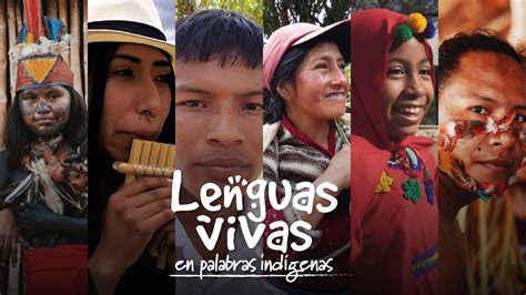 Lenguas Vivas En Palabras Ind Genas