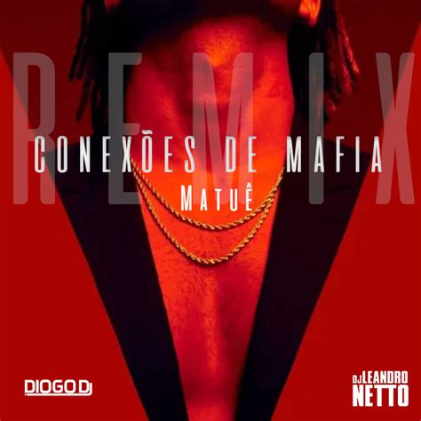 Matue Conexoes De Mafia Leandro Netto Diogo Dj Fdh Remix By