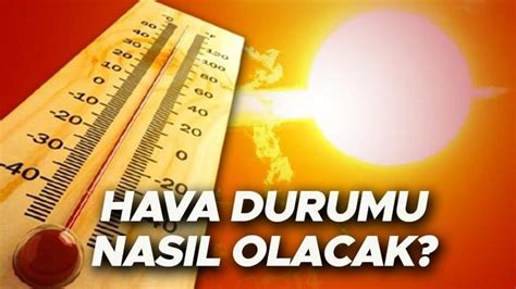 Hava Durumu Tahm Nler L L Yayinlandi Bug N Nisan Hava Nas L