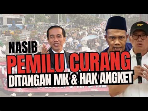 LIVE NASIB PEMILU CURANG DITANGAN MK PEMAKZULAN JOKO WIDODO YouTube