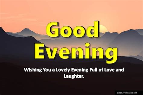 2020 Best Good Evening Messages For A Friend You Cherish Sweet Love