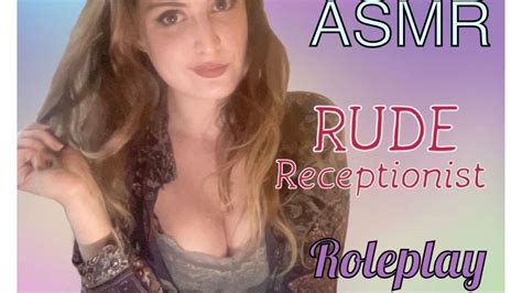 Asmr Rude Receptionist Roleplay Soft Spoken You Have A Job