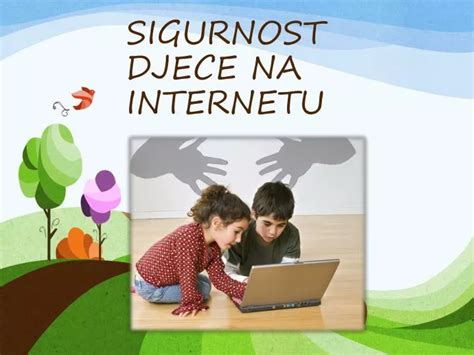 Ppt Sigurnost Djece Na Internetu Powerpoint Presentation Free