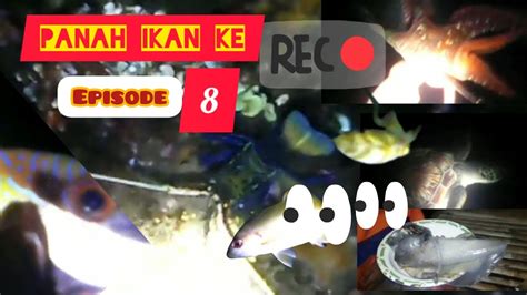 Panah Ikan Episod 8 YouTube