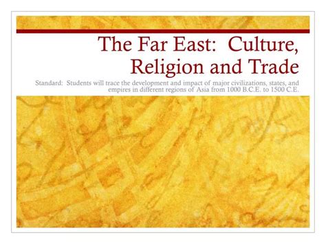 PPT - The Far East: Culture, Religion and Trade PowerPoint Presentation ...