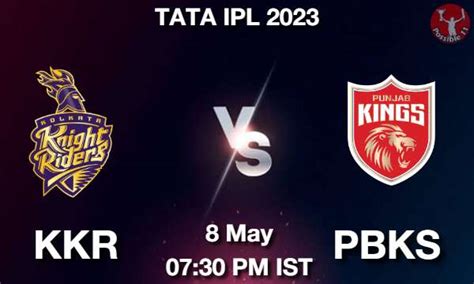 KKR Vs PBKS Dream11 Prediction Team Live Cricket 08 May 2023