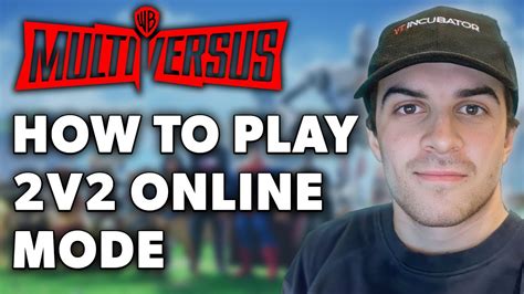 Multiversus How To Play V Online Multiplayer Mode Tutorial Full