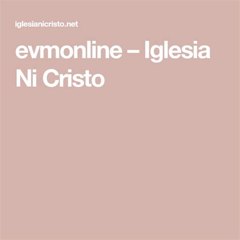 Evmonline Iglesia Ni Cristo Churches Of Christ Country Men