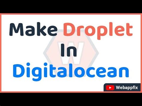 Create Droplet In Digitalocean Droplet In Digitalocean Digitalocean