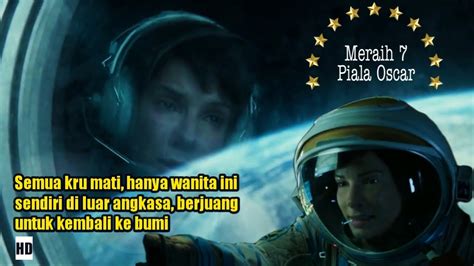 PENGALAMAN MENEGANGKAN DI LUAR ANGKASA ALUR CERITA FILM GRAVITY YouTube