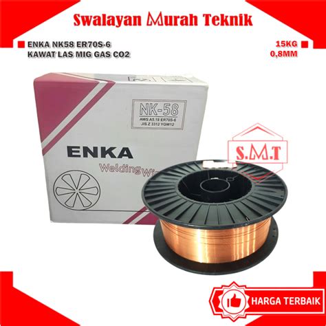 Jual ENKA NK58 ER70S 6 Kawat Las Mig Gas CO2 15Kg 0 8mm 0 8 Mm 0 8mm 0