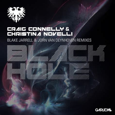 Black Hole Jorn Van Deynhoven Remix Craig Connellychristina