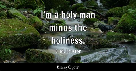 Top 10 Holiness Quotes - BrainyQuote