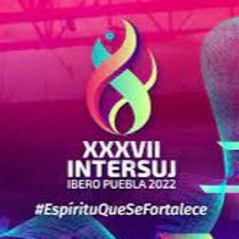 Stream Ibero Puebla Listen To Inauguraci N De Los Juegos Deportivos