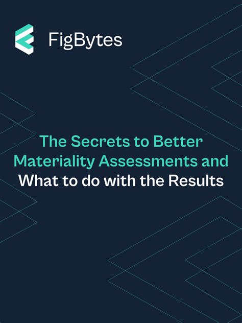 The Secrets To Better Materiality Assessments And What To Do With The