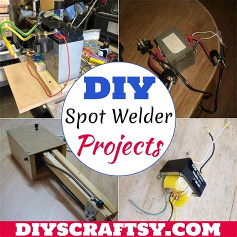 24 DIY Spot Welder Plans For Everyone - DIYsCraftsy