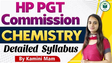 HP PGT Commission Chemistry Detailed Syllabus By Kamini Mam YouTube