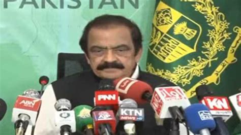 Rana Sanaullah Presser Tries To Douse Flames Of Unrest Pakistan