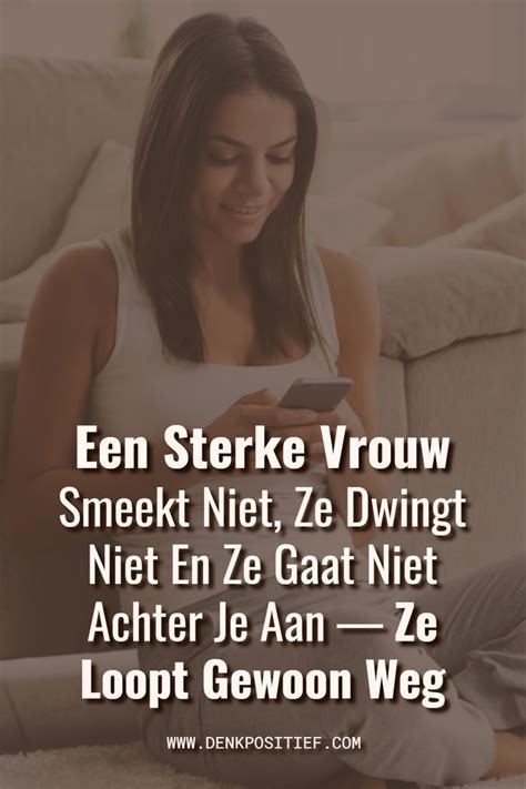 Dit Is Hoe Een Sterke Vrouw Vaarwel Zegt Artofit