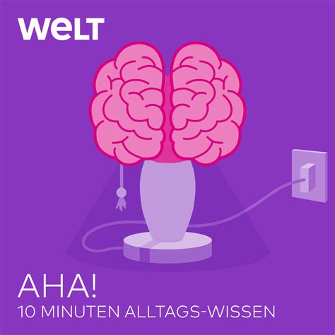 Aha Zehn Minuten Alltags Wissen Deutscher Podcast Preis